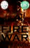 [Spartan Warrior 01] • Fire War · A Dystopian Political Thriller (Fire War Trilogy Book 1)